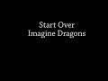 Start Over - Imagine Dragons Lyrics