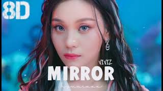 🎧[8D] VIVIZ - MIRROR || WEAR HEADPHONE ||