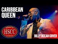 'Caribbean Queen' (BILLY OCEAN) Cover by The HSCC