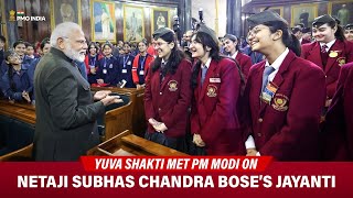 Yuva Shakti meets PM Modi on Netaji Subhas Chandra Bose’s Jayanti – What he said will inspire you!