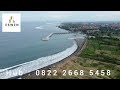 DIJUAL TANAH SUPER EXCLUSIVE PANTAI PADANG GALAK