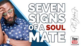 SEVEN SIGNS OF A SOUL MATE by RC Blakes