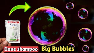 Dove shampoo Bubbles | How to make Big Bubbles at home | diy Bubble slime