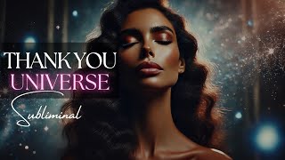 EXTREME GRATITUDE | THE MOST POWERFUL GRATITUDE SUBLIMINAL EVER!