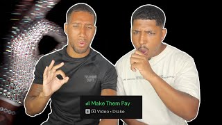 Drake - Make Them Pay | Reaction + Breakdown