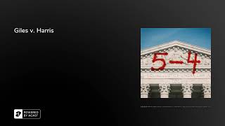 Giles v. Harris | 5-4