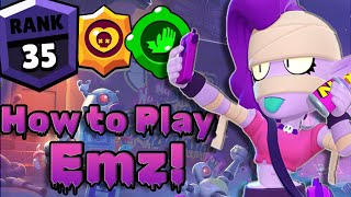 How to Play Emz in Brawl Stars!