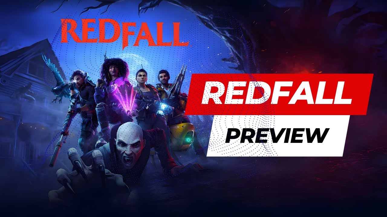 Redfall The Final Preview Youtube