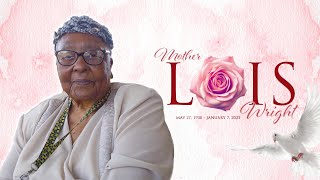 LOIS WRIGHT - MEMORIAL MOVIE