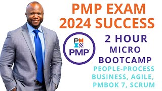 PMP 2024 Micro BOOTCAMP (Now) 2 Hours