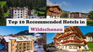 Top 10 Recommended Hotels In Wildschonau | Best Hotels In Wildschonau