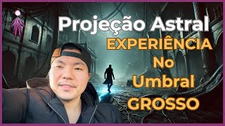 Dois relato no UMBRAL GROSSO!! #umbral