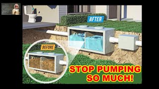 STOP Pumping Out Your SEPTIC TANK!!   Knowledge is Power!