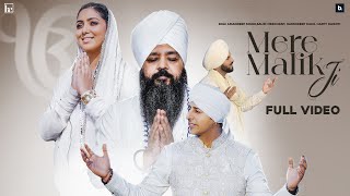Mere Malik Ji (Official Video) - Bhai Amandeep Singh Ji-Salim Merchant-Harshdeep Kaur-Happy Raikoti