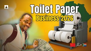 Start a Toilet Paper Manufacturing Business in Africa Small Machine in 2026