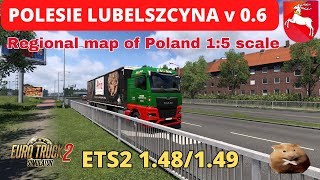 POLSIE I LUBELSZCZYZNA MAP 1:5 v0.6 for ETS2 1.48/1.49   Leczna(PL)  to  Wlodawa(PL)