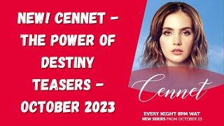 New! Cennet The Power of Destiny Teasers  October 2023