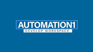 Automation1 Develop Workspace