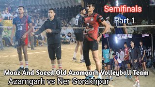 mr Maaz saeed part 1 Team Azamgarh Volleyball Match | Team Azamgarh Vs Ner Gorakhpur Semifinal