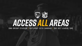 Access All Areas | Chesterfield vs Port Vale [25th January 2025]