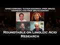 Omega 6 Linoleic Acid Research with Prof. Bruce Hammock, Prof. Bruce German, and Tucker Goodrich