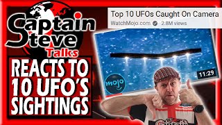 Top 10 UFOs Caught On Camera By WatchMojo - Captain Steve Reaction Video