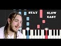 Post Malone - Stay (SLOW EASY PIANO TUTORIAL)