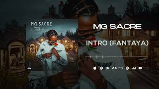 MG SACRE - FANTANYA-INTRO (Son Officiel)