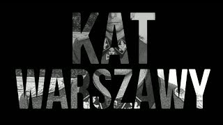 KAT WARSZAWY - Heinz Reinefarth