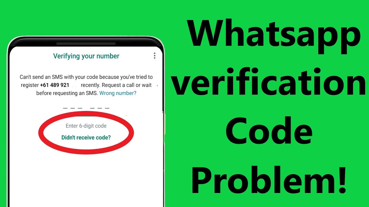 How To Fix Whatsapp Verification Code Not Receive Problem ...