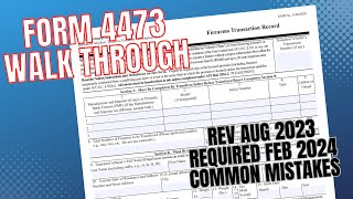 Form 4473: Common Mistakes & Complete Walkthrough (Aug 2023 Revision) #atf #4473 #guns