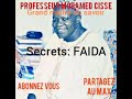 PLUSIEURS SECRETS AVEC FEU MOHAMED CISSÉ - FAÏDA 2, MAÎTRE DU SAVOIR