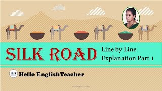 Silk Road class 11 line by line explanation part 1