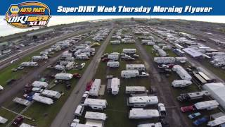 2014 NAPA Auto Parts Super DIRT Week Thursday Morning Flyover