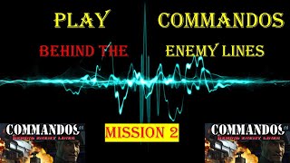 How to complete commandos 1 second mission and password of 3rd mission