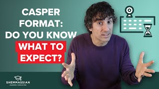 Casper Test Format & Scores EXPLAINED