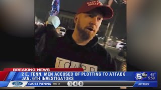 2 Tennessee men accused of plotting to attack Jan. 6th Investigators