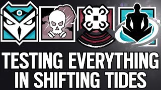 Testing EVERYTHING in Operation Shifting Tides - Rainbow Six Siege