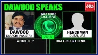 Dawood Speaks :  Underworld Don Dawood Ibrahim's Call Intercepts Exposed By India Today | Part 2