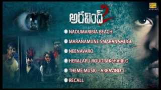 Arravind 2 - Jukebox (Full Songs)