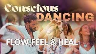 Experience Conscious Dancing