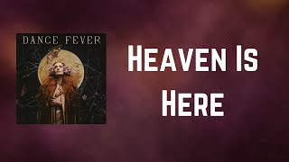 Florence + the Machine - Heaven Is Here (Lyrics)