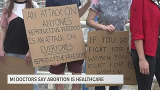 Michigan doctors condemn leaked draft opinion from SCOTUS