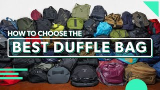 The Ultimate Duffle Bag Guide | How To Choose The Best Duffel Bag For Travel