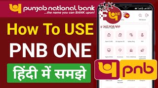 pnb one app kaise use kare | how to use pnb one हिंदी में समझे