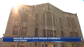 Wisconsin moving ahead with prison overhaul plan despite Republican objections