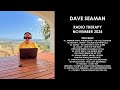 DAVE SEAMAN (UK) @ Radio Therapy November 2024