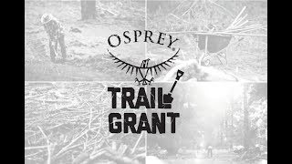 Win $5000 with the Osprey Trail Grant!