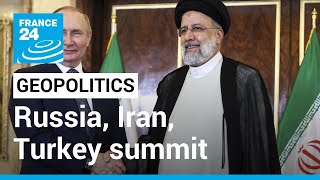 Putin in Tehran for Syria summit with leaders of Iran and Turkey • FRANCE 24 English