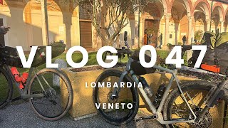 VLOG047 LOMBARDIA-VENETO GRAVEL BIKEPACKING